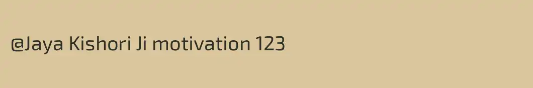 @Jaya Kishori Ji motivation 123 